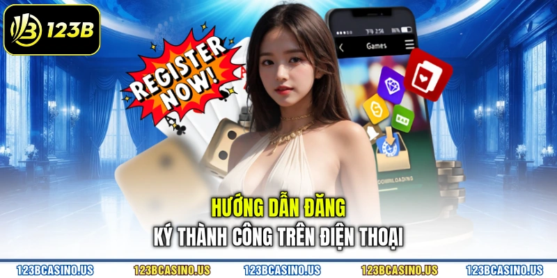 Hướng dẫn đăng ký thành công trên điện thoại