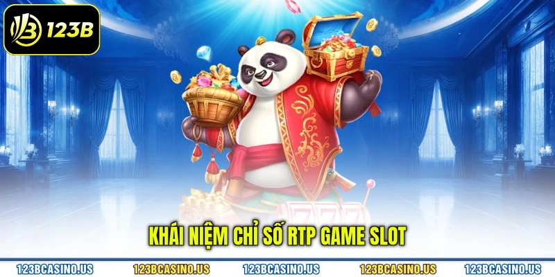 Khái niệm chỉ số RTP game slot