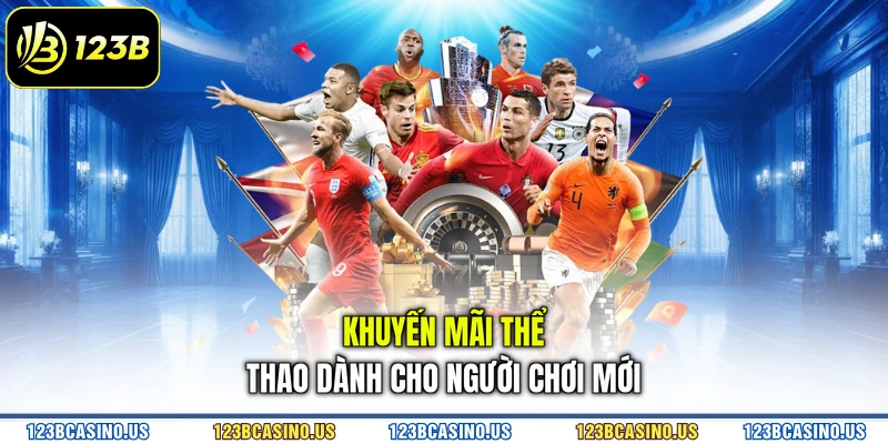 Khuyến mãi thể thao dành cho người chơi mới