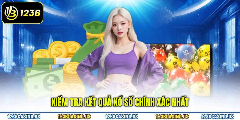 Kiểm tra kết quả xổ số chính xác nhất