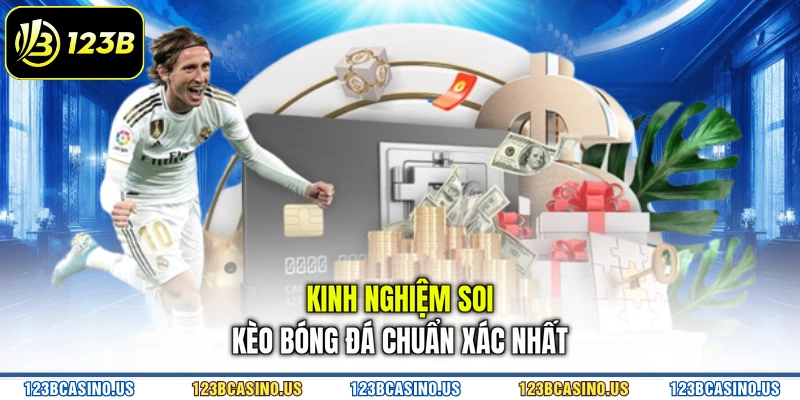 Kinh nghiệm soi kèo bóng đá chuẩn xác nhất