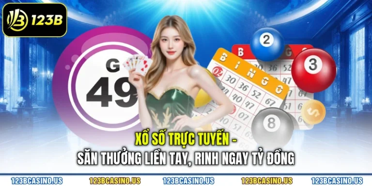 Xổ Số Trực Tuyến - Săn Thưởng Liền Tay, Rinh Ngay Tỷ Đồng